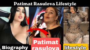 Patimat Rasulova Lifestyle